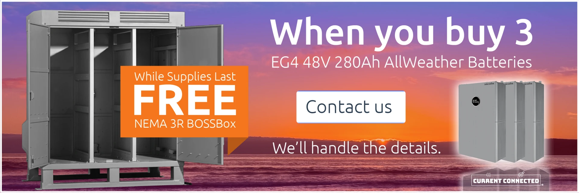 Banner showing the NEMA 3R BossBox and three EG4 48V 280Ah batteries overlayed on an ocean shore during sunset. The text says, "While supplies last, get a free BossBox enclosure when you buy three EG4 48V 280Ah batteries."